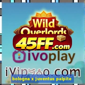 bologna x juventus palpite